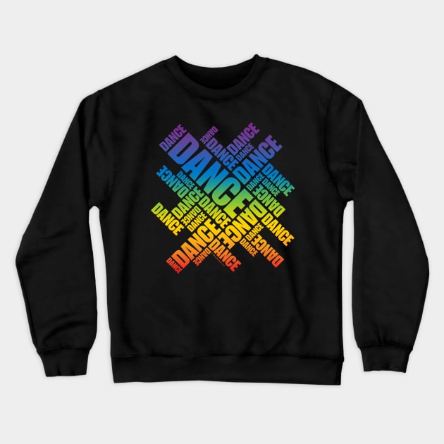 Typographic Dance (Spectrum) Crewneck Sweatshirt by eBrushDesign